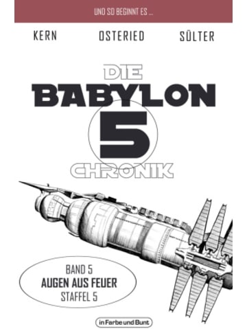Der Verlag in Farbe und Bunt Buch - Die Babylon 5-Chronik