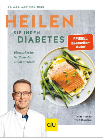 Gräfe und Unzer Heilen Sie Ihren Diabetes | Blutzucker im Griff mit der 20:80-Methode, Hilfe...