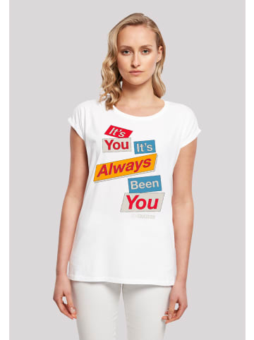 F4NT4STIC T-Shirt Sex Education It Always Been You in weiß