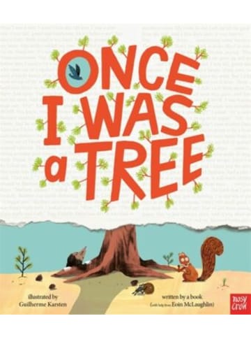 Nosy Crow Buch - Once I Was a Tree