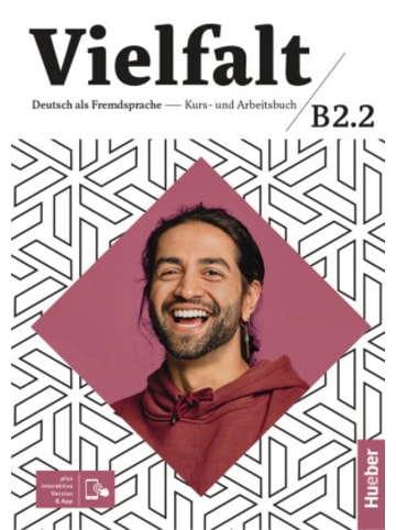 Hueber Buch - Vielfalt B2.2, m. 1 Buch, m. 1 Beilage