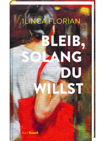 Rauch Buch - Bleib, solang du willst