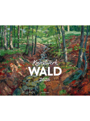 Ackermann Kunstverlag Kalender - Kunstwerk Wald Kalender 2026