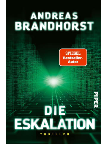 PIPER Die Eskalation | Thriller | Fortsetzung des SPIEGEL-Bestsellers "Das Erwachen"