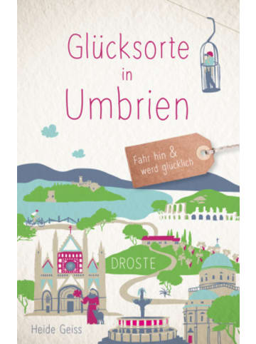 DROSTE Verlag Buch - Glücksorte in Umbrien