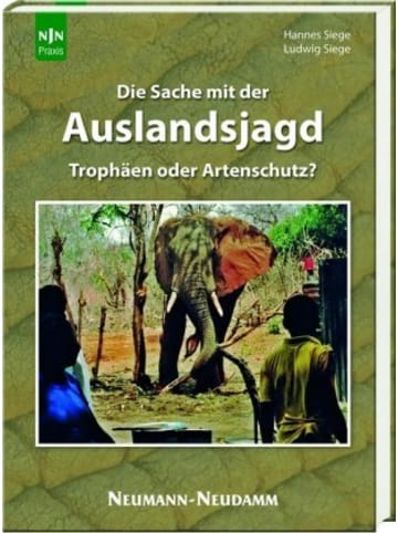 Neumann-Neudamm Buch - Die Sache mit der Auslandsjagd