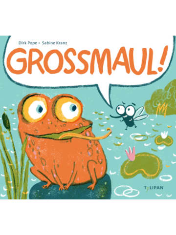 Tulipan Buch - Großmaul