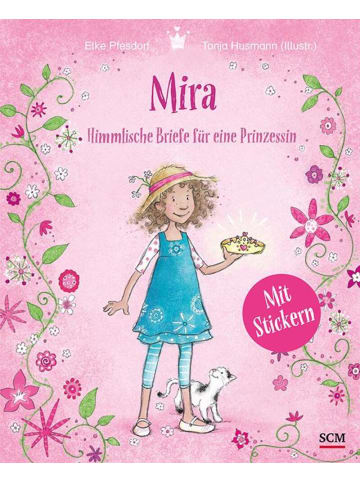 SCM R. Brockhaus Mira - Himmlische Briefe für eine Prinzessin. Mit Stickern