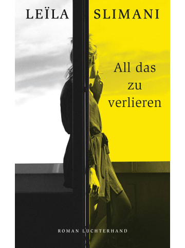 Luchterhand Literaturverlag  All das zu verlieren