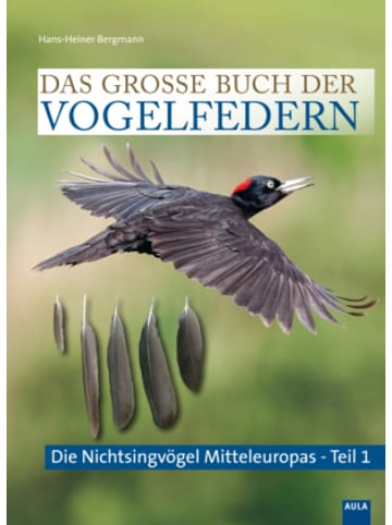 AULA-Verlag Buch - Das große Buch der Vogelfedern