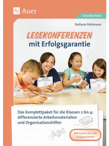 Auer Verlag Lesekonferenzen mit Erfolgsgarantie | Das Komplettpaket für die Klassen 2 bis...