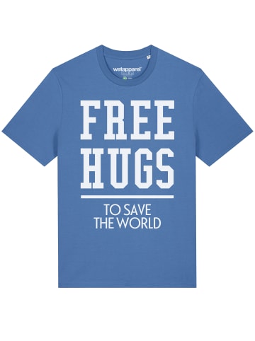 wat? Apparel T-Shirt Free hugs to save the world in Bright Blue