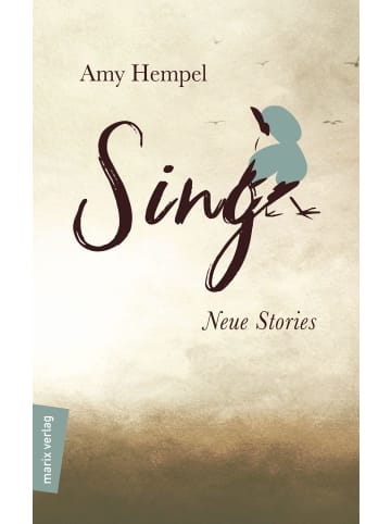 Marix Verlag Sing | Neue Stories