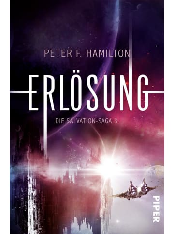 PIPER Erlösung | Die Salvation-Saga 3 | Epische und bildgewaltige Science-Fiction-Saga