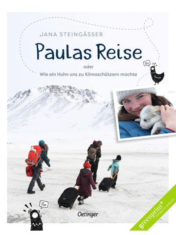 Oetinger Verlag Paulas Reise | oder Wie ein Huhn uns zu Klimaschützern machte