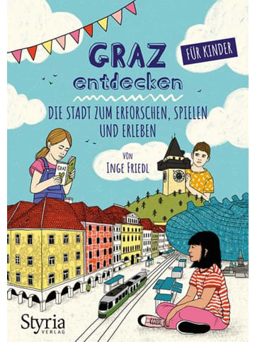 Styria Graz entdecken für Kinder | Die Stadt zum Erforschen, Spielen und Erleben