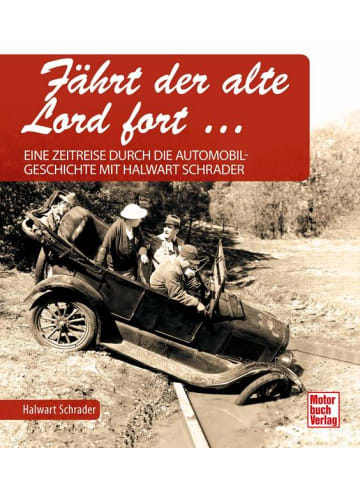 Motorbuch Verlag Fährt der alte Lord fort