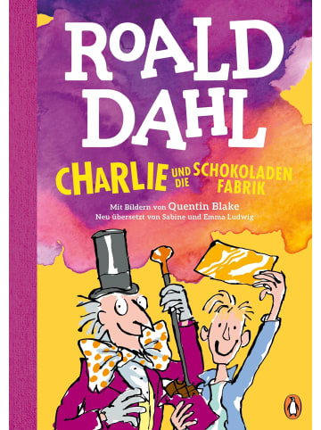 Penguin Junior Charlie und die Schokoladenfabrik | Neu übersetzt von Sabine und Emma Ludwig....