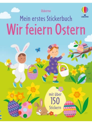 Usborn Buch - Mein erstes Stickerbuch: Wir feiern Ostern
