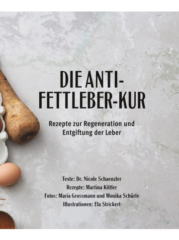 Gräfe und Unzer Die Anti-Fettleber-Kur | Rezepte zur Regeneration und Entgiftung der Leber