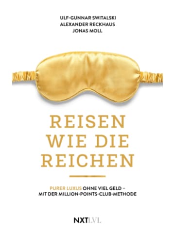NXT LVL Verlag Buch - Reisen wie die Reichen