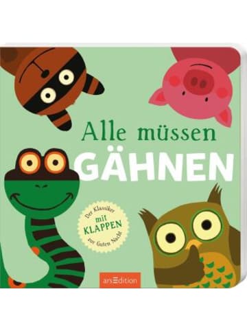ars edition Buch - Alle müssen gähnen