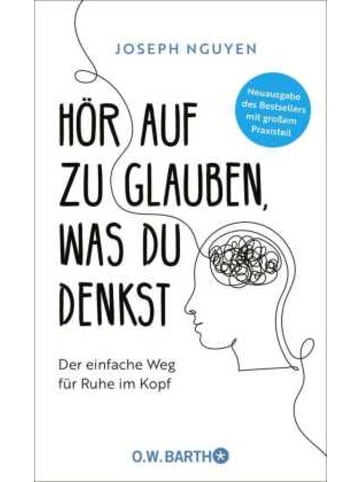Droemer Buch - Hör auf zu glauben, was du denkst