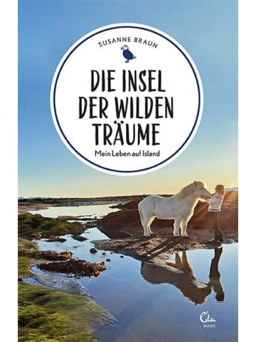 Eden Books Die Insel der wilden Träume | Mein Leben auf Island