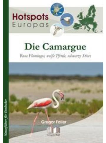 Golden Wolf Die Camargue | Rosa Flamingos, weiße Pferde, schwarze Stiere