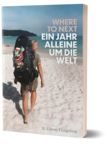 CE Community Editions Buch - Where to Next. Ein Jahr alleine um die Welt