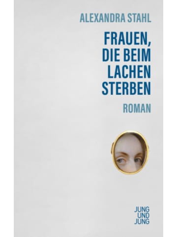 Jung und Jung KG Buch - Frauen, die beim Lachen sterben