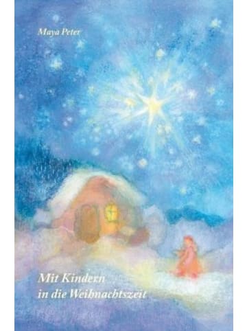 Verlag am Goetheanum Buch - Mit Kindern in die Weihnachtszeit