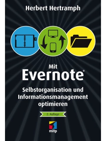 Sonstige Verlage Sachbuch - Mit Evernote Selbstorganisation und Informationsmanagement optimieren
