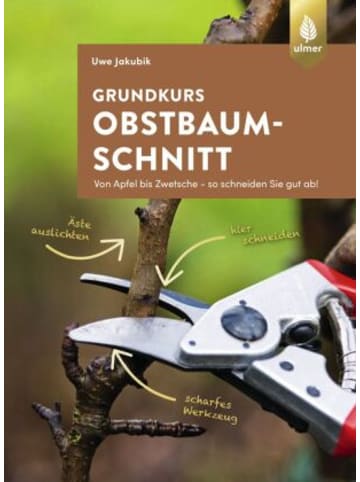 Verlag Eugen Ulmer Buch - Grundkurs Obstbaumschnitt