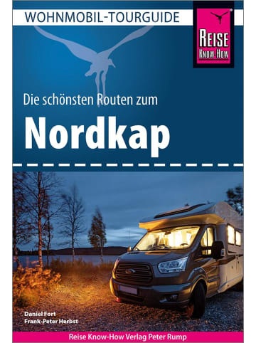 Reise Know-How Verlag Peter Rump Reise Know-How Wohnmobil-Tourguide Nordkap - Die schönsten Routen durch Norwege
