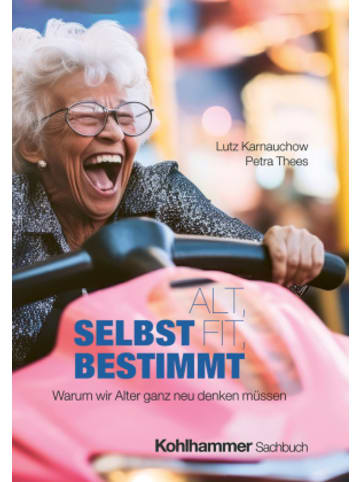 Kohlhammer W. Buch - Alt, fit, selbstbestimmt