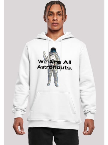 F4NT4STIC Hoodie PHIBER SpaceOne We are all astronauts in weiß