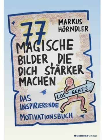 BusinessVillage Buch - 77 magische Bilder, die dich stärker machen