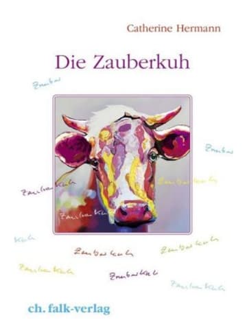 Christa Falk Verlag Buch - Die Zauberkuh