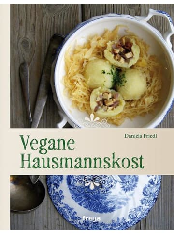 Freya Vegane Hausmannskost