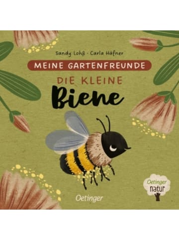 Oetinger Buch - Meine Gartenfreunde. Die kleine Biene