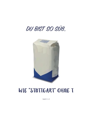 Poster & Frame Poster Du bist so süß, wie Stuttgart ohne T.