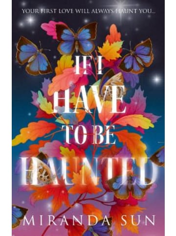 HarperCollins Buch - If I Have To Be Haunted