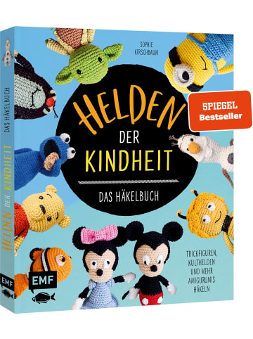 EMF Edition Michael Fischer Helden der Kindheit - Das Häkelbuch - Trickfiguren, Kulthelden und mehr Amiguru