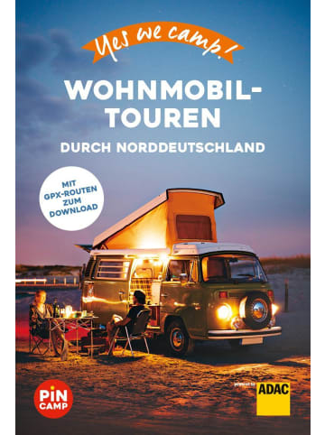 ADAC Yes we camp! Wohnmobil-Touren durch Norddeutschland | Der große Baukasten für...