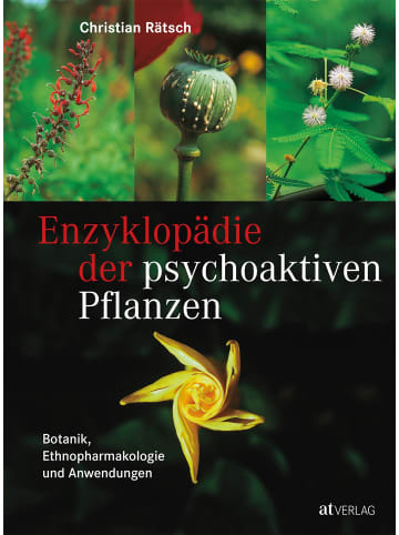 AT Verlag Enzyklopädie der psychoaktiven Pflanzen | Botanik, Ethnopharmakologie und...