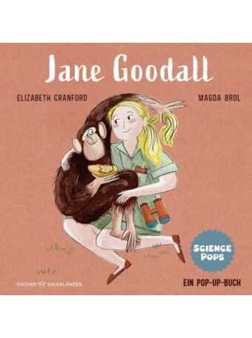 FISCHER Sauerländer Buch - SCIENCE POPS: Jane Goodall