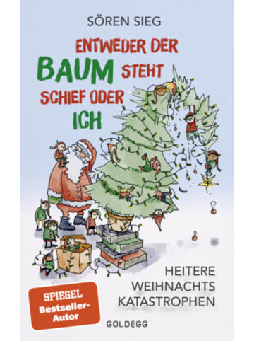 Goldegg Buch - Entweder der Baum steht schief oder ich
