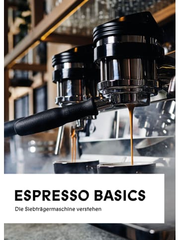 Nova MD Espresso Basics | Die Siebträgermaschine verstehen
