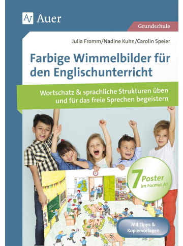 Auer Verlag Farbige Wimmelbilder für den Englischunterricht | Mit 7 Postern Wortschatz &...